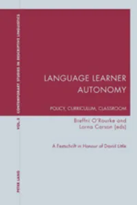 Buy Language Learner Autonomy: Policy, Curriculum, Classroom by Breffni O'Rourke & Lorna Carson | Peter Lang | Hardcover | Teaching Education — BookShops.in