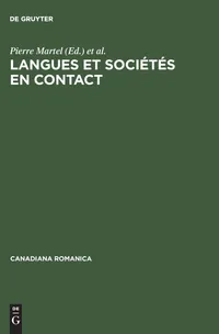 Buy Langues Et Sociétés En Contact: Mélanges Offerts À Jean-Claude Corbeil (Canadiana Romanica 8) by Pierre Martel & Jacques Maurais | de Gruyter | French Language Paperback | 1994 Reprint Edition — BookShops.in