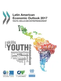 Buy Latin American Economic Outlook 2017: Youth, Skills and Entrepreneurship by OECD, Hardcover, English, 9789264262546 — BookShops.in