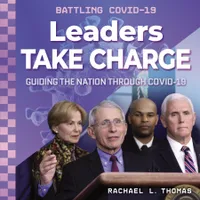 Buy Leaders Take Charge: Guiding the Nation Through Covid-19 by Rachael L. Thomas | Checkerboard Library | English | Paperback | 32 pages | Children's History Book — BookShops.in