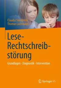 Buy Lese-Rechtschreibstörung: Grundlagen, Diagnostik, Intervention – Claudia Steinbrink, Thomas Lachmann – Springer – German – Paperback – 2014 Edition — BookShops.in