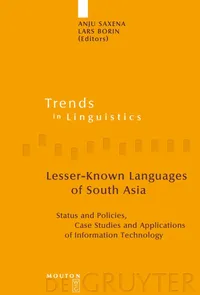 Buy Lesser-Known Languages of South Asia: Status and Policies, Case Studies and IT Applications by Anju Saxena and Lars Borin | Mouton De Gruyter | English | Paperback — BookShops.in