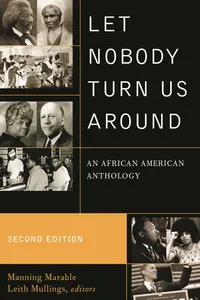 Buy Let Nobody Turn Us Around: An African American Anthology of Resistance, Reform, and Renewal by Mumia Abu-Jamal, Molefi Kete Asante, James Baldwin - Rowman & Littlefield - Hardcover - 2nd Edition - History of United States — BookShops.in