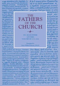 Buy Letters, Volume 3 (131-164): Vol. 20 Fathers of the Church Series by St Augustine | Wilfrid Parsons | The Catholic University of America Press | Paperback | English — BookShops.in