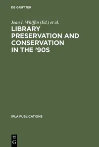 Buy Library Preservation and Conservation in the '90s: Proceedings of the IFLA Satellite Meeting, Budapest 1995 (IFLA Publications 84) by Jean I. Whiffin and John Havermans | De Gruyter Saur | English | Paperback — BookShops.in