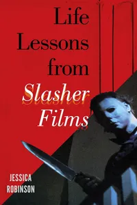 Buy Life Lessons from Slasher Films by Jessica Robinson | Scarecrow Pr | English | Paperback | 2012 | Film & Television Analysis — BookShops.in
