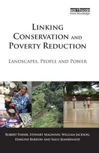 Buy Linking Conservation and Poverty Reduction: Landscapes, People and Power by Robert Fisher, Stewart Maginnis, William Jackson – Routledge Hardcover, Revised Edition – Social Sciences Public Policy Textbook — BookShops.in