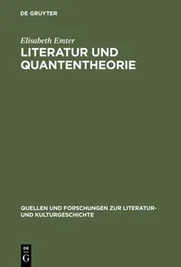Buy Literatur Und Quantentheorie: Die Rezeption Der Modernen Physik in Schriften Zur Literatur Und Philosophie Deutschsprachiger Autoren 1925-1970 by Elisabeth Emter | De Gruyter | German Paperback | Reprint — BookShops.in