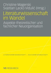Buy Literaturwissenschaft im Wandel: Aspekte theoretischer und fachlicher Neuorganisation by Christine Magerski, Svjetlan Lacko Vidulic – Springer VS German Hardcover 2009 Edition Reference Book — BookShops.in