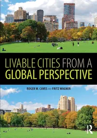 Buy Livable Cities from a Global Perspective | Roger W. Caves | Routledge | Hardcover | Architecture & Urban Planning Book — BookShops.in