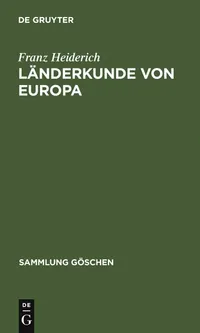 Buy Lnderkunde Von Europa by Franz Heiderich | 5th Edition | De Gruyter | German Language Paperback | Regional Geography of Europe — BookShops.in