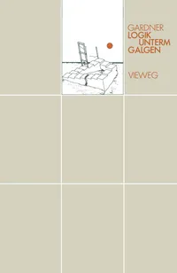 Buy Logik unterm Galgen: Ein Mathematical in 20 Problemen by Martin Gardner | Vieweg+Teubner Verlag | German Hardcover | 2nd Edition 1980 | Science & Mathematics Book — BookShops.in