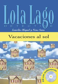 Buy Lola Lago, detective - Vacaciones al sol: + audio download by Lourdes Miquel | Spanish Language Paperback | Difusion | ISBN 9788484431282 — BookShops.in