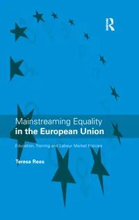 Buy Mainstreaming Equality in the European Union: Education, Training and Labour Market Policies by Teresa Rees | Routledge | Hardcover | 1st Edition — BookShops.in