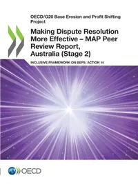 Buy Making Dispute Resolution More Effective - MAP Peer Review Report, Australia (Stage 2) by OECD | Hardcover | English | OECD Publishing | Business & Finance Accounting Textbook — BookShops.in