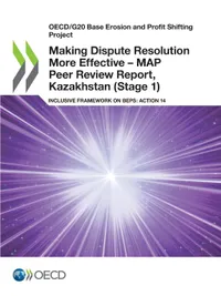 Buy Making Dispute Resolution More Effective - MAP Peer Review Report, Kazakhstan (Stage 1) by OECD | Hardcover | Business & Finance Accounting Textbook — BookShops.in