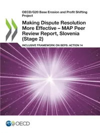 Buy Making Dispute Resolution More Effective - MAP Peer Review Report, Slovenia (Stage 2): Action 14 by OECD | Publisher: Organization for Economic Co-operation and Development | English Hardcover | Higher Education & Business Finance Textbook — BookShops.in