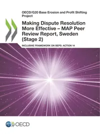 Buy Making Dispute Resolution More Effective - MAP Peer Review Report, Sweden (Stage 2) by OECD | Hardcover | English | Organization for Economic Co-operation and Development | Business & Finance | Accounting | Governmental — BookShops.in