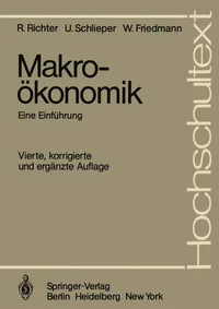 Buy Makroökonomik: Eine Einführung (Hochschultext) by J. Ebel, Rudolf Richter, Ulrich Schlieper - Springer-Verlag Hardcover German Economics Textbook — BookShops.in