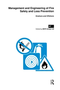 Buy Management and Engineering of Fire Safety and Loss Prevention: Onshore and Offshore by BHR Group Ltd | Routledge | 1st Edition | Paperback | English | 1991 — BookShops.in