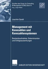 Buy Management mit Kennzahlen und Kennzahlensystemen by Joachim Sandt | German Hardcover | Deutscher Universitatsverlag | Business & Finance Accounting Textbook — BookShops.in