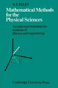 Buy Mathematical Methods for the Physical Sciences by K. F. Riley | Cambridge University Press | Hardcover | English | Higher Education Textbook for Physics and Engineering Students — BookShops.in