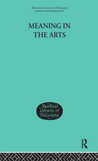 Buy Meaning In The Arts by Louis Arnaud Reid | Routledge Hardcover | Muirhead Library of Philosophy | Higher Education Textbook — BookShops.in