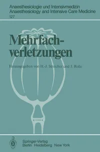 Buy Mehrfachverletzungen by H. J. Streicher and J. Rolle (Hardcover, German, Springer Verlag, 1981) - Anesthesiology & Trauma Medicine Textbook — BookShops.in