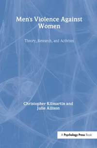 Buy Men's Violence Against Women: Theory, Research, and Activism by Christopher Kilmartin & Julie Allison — Hardcover, 1st Edition | Psychology Press — BookShops.in