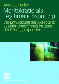 Buy Meritokratie als Legitimationsprinzip by Andreas Hadjar | Springer VS | German Hardcover | Sociology of Inequality & Education — BookShops.in