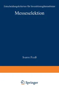 Buy Messeselektion: Entscheidungskriterien für Investitionsgüteranbieter (Gabler Edition Wissenschaft) by Sabine Fließ – Hardcover 1994 | Bookshops.in — BookShops.in