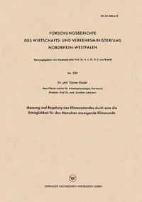 Buy Messung und Regelung des Klimazustandes durch eine die Erträglichkeit für den Menschen anzeigende Klimasonde by Günter Riedel | Vs Verlag Fur Sozialwissenschaften | German | Paperback | 1958 Edition — BookShops.in