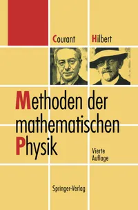 Buy Methoden Der Mathematischen Physik by Richard Courant, P. Lax, David Hilbert | Springer Nature | Hardcover | German | 4th Edition | Mathematics & Calculus Textbook — BookShops.in