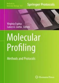 Buy Molecular Profiling: Methods and Protocols (Methods in Molecular Biology, 823) by Virginia Espina, Lance A. Liotta – Humana Press – English Hardcover – 2012 Edition – Medical Textbook for Genomics & Proteomics Research — BookShops.in