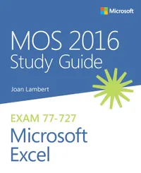 Buy MOS 2016 Study Guide for Microsoft Excel (MOS Study Guide) by Joan Lambert | Microsoft Press | Hardcover | English | 1st Edition | Books on Software Architecture & Programming — BookShops.in