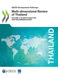 Buy Multi-Dimensional Review of Thailand Volume 2: In-Depth Analysis and Recommendations | OECD | Hardcover | English | Organization for Economic Co-operation and Development (OECD) | Business & Economics | Development & Growth — BookShops.in