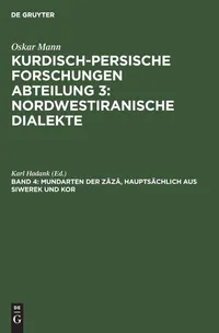 Buy Mundarten Der Zz, Hauptschlich Aus Siwerek Und Kor by Karl Hadank | Walter de Gruyter & Co | German Language Linguistics | Reprint 2019 Edition | Paperback — BookShops.in