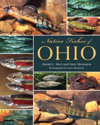 Buy Native Fishes of Ohio by Dan Rice & Gary Meszaros – Hardcover – 9781606352083 – Bookshops.in — BookShops.in