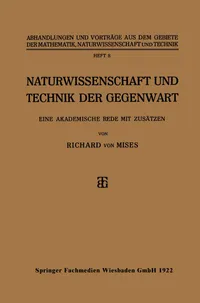 Buy Naturwissenschaft und Technik der Gegenwart by Richard Von Mises | Vieweg+Teubner Verlag | German Hardcover | 1922 Edition | Mathematics & Science Text — BookShops.in