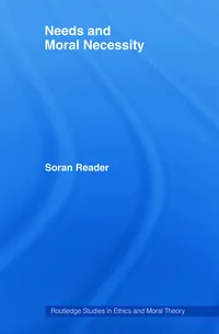 Buy Needs and Moral Necessity by Soran Reader | Routledge | Hardcover | Ethics & Moral Theory Book — BookShops.in