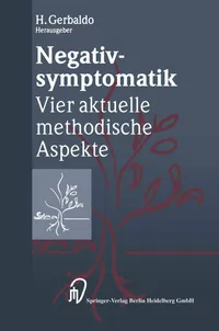 Buy Negativsymptomatik: Vier aktuelle methodische Aspekte by H. Gerbaldo | Hardcover | German Language | Psychiatry Textbook | Steinkopff Darmstadt — BookShops.in