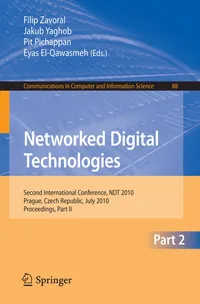 Buy Networked Digital Technologies: NDT 2010 Conference Proceedings | Filip Zavoral, Jakub Yaghob, Pit Pichappan | Springer-Nature | English | Paperback | 2010 Edition — BookShops.in