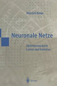 Buy Neuronale Netze: Optimierung Durch Lernen Und Evolution by Heinrich Braun | Springer-Verlag | German Hardcover | Computers & Internet | Programming & Software Development — BookShops.in