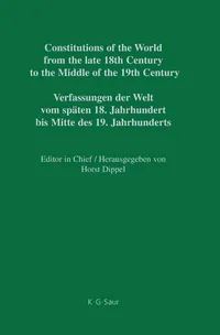 Buy Constitutions of the World from the Late 18th Century to the Middle of the 19th Century: New Ireland-Rhode Island (1) by Horst Dippel | K G Saur Verlag | English Paperback | Annotated Edition — BookShops.in