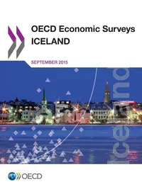 Buy Iceland 2015: OECD Economic Survey - OECD, Hardcover, English, Economics & Finance Textbook — BookShops.in