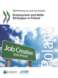 Buy Employment and Skills Strategies in Poland (OECD Reviews on Local Job Creation) by OECD, Hardcover, English, 2016, Business & Economics Book — BookShops.in