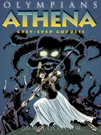 Buy Olympians: Athena: Grey-Eyed Goddess by George O'Connor | First Second | Hardcover | Illustrated | Children's Graphic Novel | Greek Mythology Comic Book — BookShops.in
