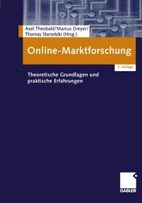 Buy Online-Marktforschung: Theoretical Foundations and Practical Experience by Axel Theobald, Marcus Dreyer, Thomas Starsetzki – 2nd Edition | Bookshops.in — BookShops.in