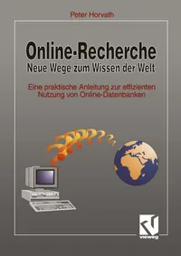 Buy Online-Recherche Neue Wege Zum Wissen Der Welt by Peter Horvath | Vieweg + Teubner Verlag | German Language Hardcover | 1994 Edition | Comics & Mangas Category — BookShops.in