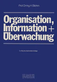 Buy Organisation, Information und Überwachung by Hans Blohm | Gabler Hardcover | German Academic Text on Organizational Theory, Information Systems & Surveillance — BookShops.in